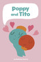 Poppy and Tito by Mathilde Domecq, 9781515861379