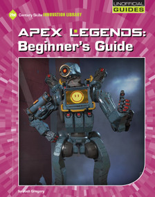 Apex Legends: Beginner's Guide - 9781534159679 by Josh Gregory, 9781534159679