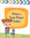 Being a Team Player Online by Amber Lovett, Rachael McLean, 9781534161443