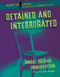 Detained and Interrogated (Angel Island Immigration) by Virginia Loh-Hagan, 9781534161696