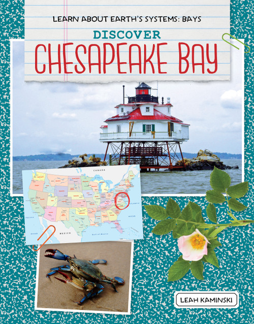 Discover Chesapeake Bay by Leah Kaminski, 9781534159556