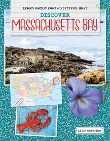 Discover Massachusetts Bay by Leah Kaminski, 9781534159570