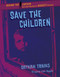 Save the Children (Orphan Trains) by Virginia Loh-Hagan, 9781534161733