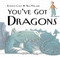 You've Got Dragons by Kathryn Cave, Nick Maland, 9781682631713
