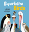 Superlative Birds - 9781682631850 by Leslie Bulion, Robert Meganck, 9781682631850