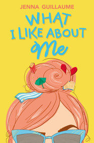 What I Like About Me by Jenna Guillaume, 9781682631607