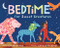 Bedtime for Sweet Creatures by Nikki Grimes, Elizabeth Zunon, 9781492638322