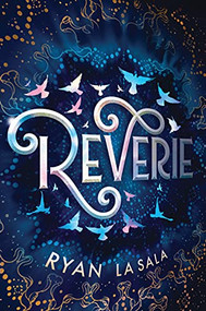 Reverie by Ryan La Sala, 9781492682660