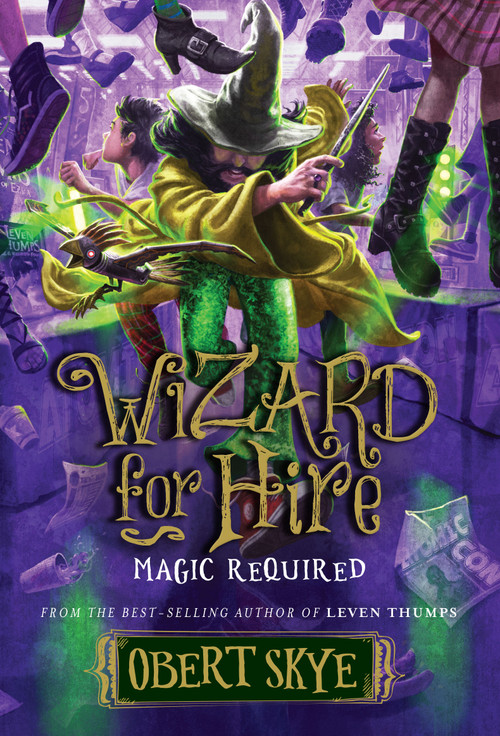 Magic Required by Obert Skye, 9781629727332
