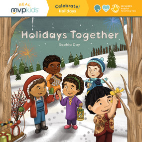 Holidays Together (Celebrate! Holidays) by Sophia Day, Megan Johnson, Stephanie Strouse, 9781645169727
