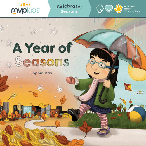 A Year of Seasons (Celebrate! Seasons) by Sophia Day, Megan Johnson, Stephanie Strouse, 9781645169710