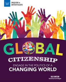 Global Citizenship (Engage in the Politics of a Changing World) - 9781619309333 by Julie Knutson, Traci Van Wagoner, 9781619309333