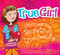 True Girl (Discover the Secrets of True Beauty) by Dannah Gresh, 9780802419712