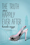 The Truth About Happily Ever After - 9781250127976 by Karole Cozzo, 9781250127976