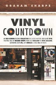 Vinyl Countdown by Graham Sharpe, Danny Kelly, 9780857303141