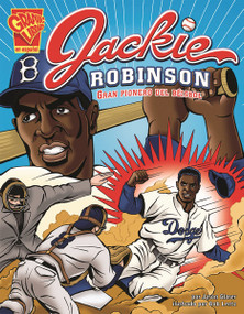 Jackie Robinson: Gran pionero del béisbol (Jackie Robinson: Baseball's Great Pioneer) (Spanish Edition) by Jason Glaser, Bob Lentz, 9780736866026
