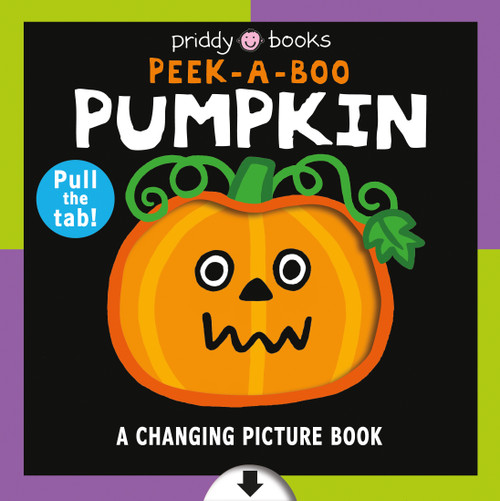 Changing Picture Book: Peek a Boo Pumpkin, A by Roger Priddy, 9780312530204