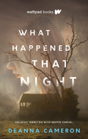 What Happened that Night - 9781989365205 by DeAnna Cameron, 9781989365205