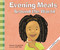 Evening Meals Around the World by Michele Zurakowski, Jeffrey Yesh, 9781404811324