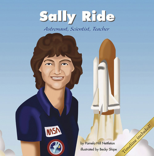 Sally Ride (Astronaut, Scientist, Teacher) by Pamela Hill Nettleton, Garry Nichols, 9781404801899