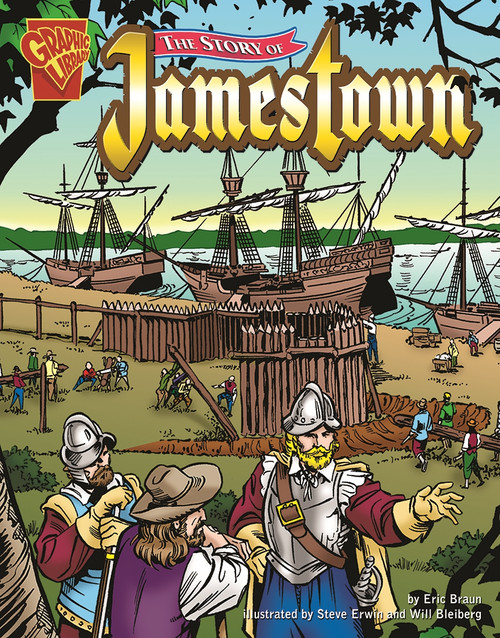 The Story of Jamestown - 9780736862103 by Eric Braun, Steve Erwin, Keith Williams, Charles Barnett III, 9780736862103