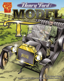 Henry Ford and the Model T - 9780736896429 by Michael O'Hearn, Phil Miller, Keith Wilson, Charles Barnett III, 9780736896429