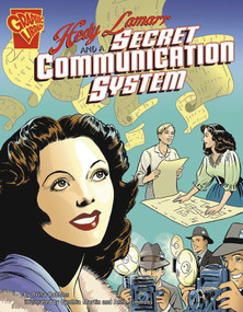 Hedy Lamarr and a Secret Communication System - 9780736896412 by Trina Robbins, Cynthia Martin, 9780736896412