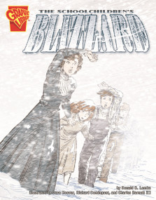 The Schoolchildren's Blizzard - 9781429601573 by Donald B. Lemke, 9781429601573