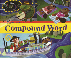 If You Were a Compound Word by Trisha Speed Shaskan, Sara Gray, 9781404847712