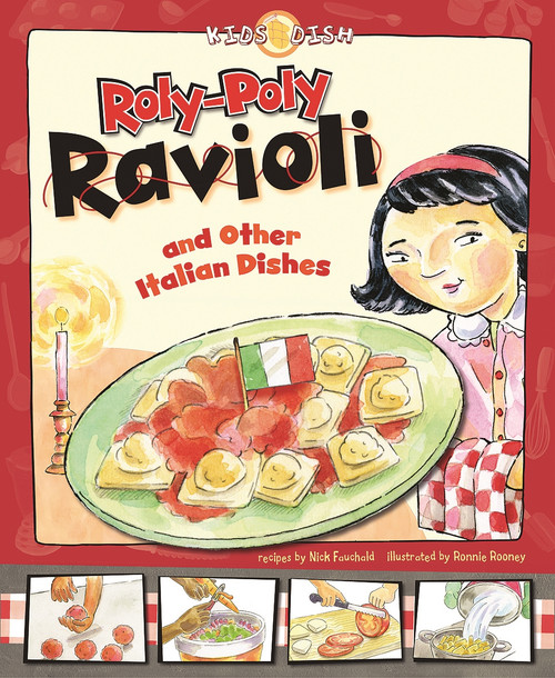 Roly-Poly Ravioli (and Other Italian Dishes) by Nick Fauchald, Veronica Rooney, 9781404851863