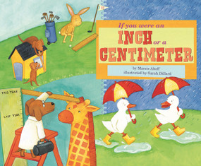 If You Were an Inch or a Centimeter by Marcie Aboff, Sarah Dillard, 9781404851993