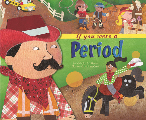 If You Were a Period by Sara Gray, Nicholas Healy, 9781404853324