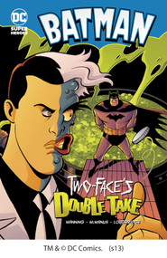 Two-Face's Double Take by Matthew K. Manning, Shawn McManus, Shawn McManus, Lee Loughridge, 9781434218780