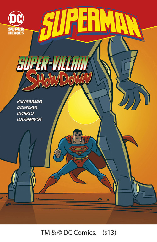 Super-Villain Showdown by Paul Kupperberg, Erik Doescher, Mike DeCarlo, Lee Loughridge, 9781434217363