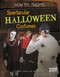How to Create Spectacular Halloween Costumes by Louann Brown, Jason Nemeth, 9781429654227