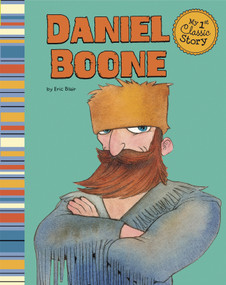 Daniel Boone by Eric Blair, Micah Chambers-Goldberg, 9781404865785