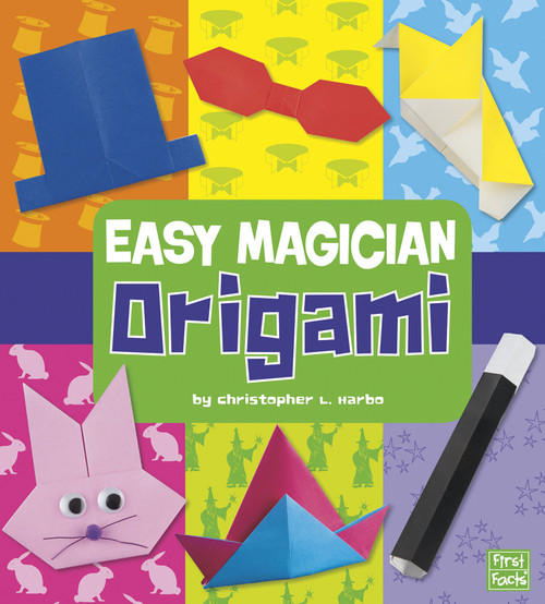 Easy Magician Origami by Christopher L. Harbo, 9781429660006