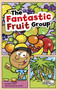 The Fantastic Fruit Group by Gary Swift, Marcie Aboff, 9781429660907