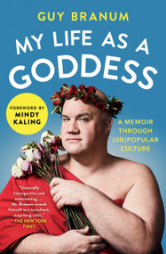 My Life as a Goddess (A Memoir through (Un)Popular Culture) - 9781501170232 by Guy Branum, Mindy Kaling