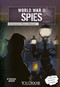 World War II Spies (An Interactive History Adventure) by Michael Burgan, Dennis Showalter, 9781429698986