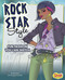 Rock Star Style (Fun Fashions You Can Sketch) by Sarah Dahl, Mari Bolte, 9781620650363