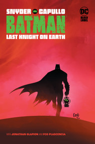 Batman: Last Knight on Earth by Scott Snyder, Greg Capullo, 9781401294960