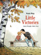 Little Victories: Autism Through a Father's Eyes (Graphic Novel) by Yvon Roy, 9781787732308