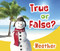 True or False? Weather by Daniel Nunn, 9781410950703