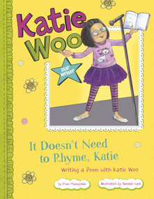 It Doesn't Need to Rhyme, Katie (Writing a Poem with Katie Woo) - 9781404881280 by Fran Manushkin, Tammie Lyon, 9781404881280