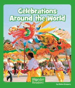 Celebrations Around the World by Helen Gregory, 9781429677998