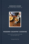 Modern Country Cooking (Kitchen Skills and Seasonal Recipes from Salt Water Farm) by Kristin Teig, Annemarie Ahearn, 9781611806540