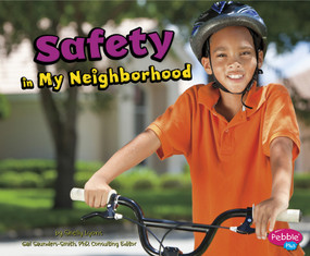 Safety in My Neighborhood by Gail Saunders-Smith, Shelly Lyons, 9781620658871