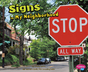 Signs in My Neighborhood - 9781620658895 by Gail Saunders-Smith, Shelly Lyons, 9781620658895