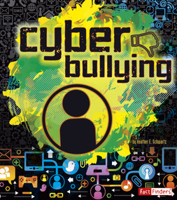 Cyberbullying - 9781620657980 by Frank Baker, Heather E. Schwartz, 9781620657980